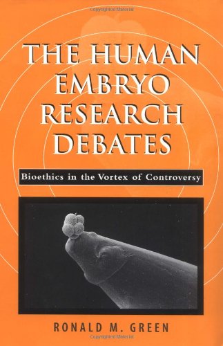The Human Embryo Research Debates: Bioethics in the Vortex of Controversy,Used