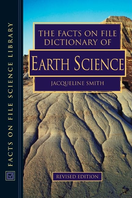 The Facts On File Dictionary Of Earth Science (Facts On File Science Dictionary),Used