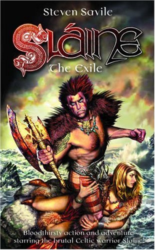 Slaine, the Exile (The Lay of Slaine Mac Roth, Book One),Used