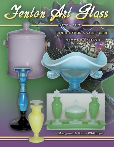 Fenton Art Glass 19071939: Identification & Value Guide (2Nd Edition)