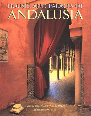 The Houses & Palaces of Andalusia,Used