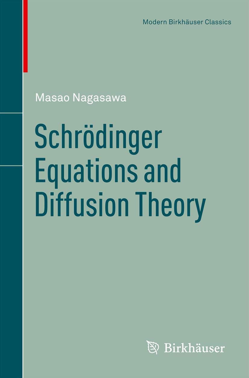 Schrdinger Equations And Diffusion Theory (Modern Birkhuser Classics),Used