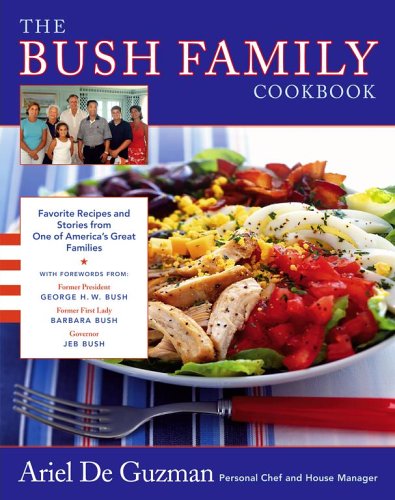 The Bush Family Cookbook: Favorite Recipes and Stories from One of America's Great Families (Lisa Drew Books),Used