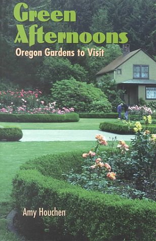 Green Afternoons: Oregon Gardens To Visit,New