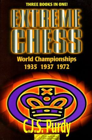 EXTREME CHESS World Championships 1935 1937 1972,New