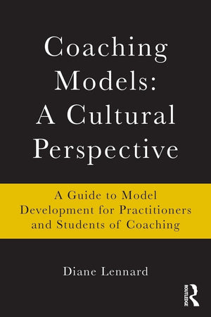 Coaching Models: A Cultural Perspective,New