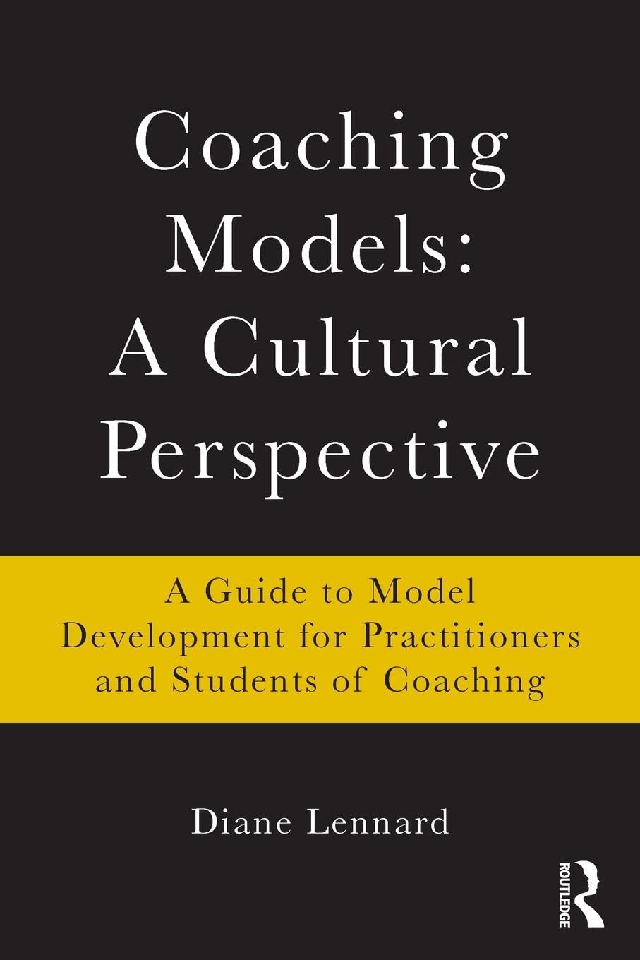 Coaching Models: A Cultural Perspective,New