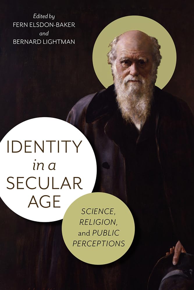 Identity in a Secular Age: Science, Religion, and Public Perceptions,Used