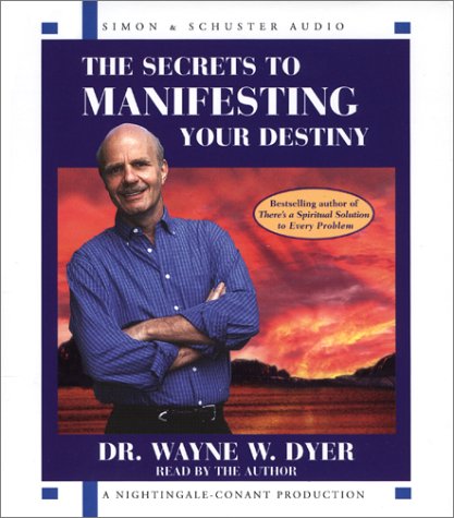 The Secrets to Manifesting Your Destiny,Used
