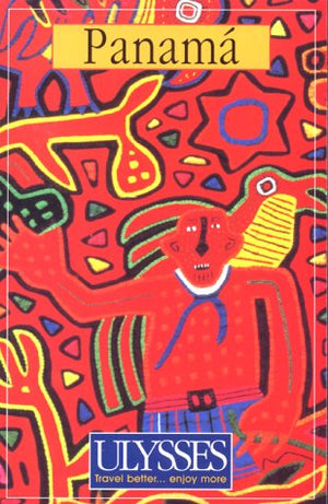 Panama (Ulysses Travel Guide Panama),Used