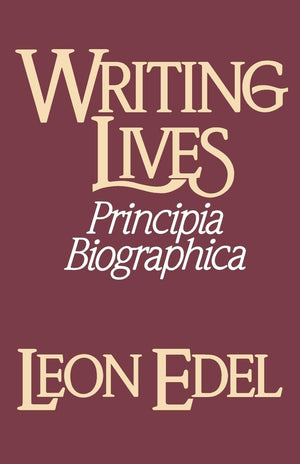 Writing Lives: Principia Biographica,Used