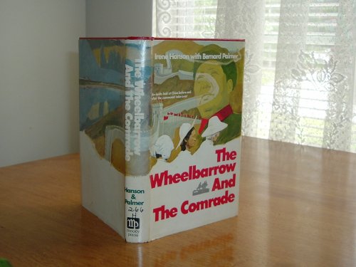 The Wheelbarrow and the Comrade,Used