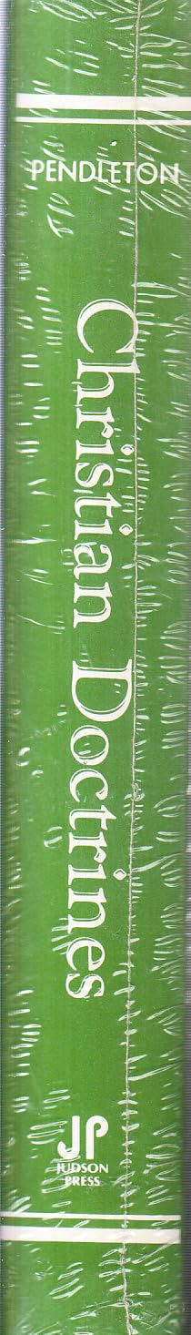 Christian Doctrines: A Compendium of Theology,New