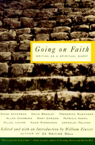 Going on Faith: Writing As a Spiritual Quest,Used