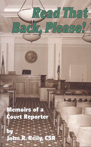 Read That Back, Please!: Memoirs of a Court Reporter,Used