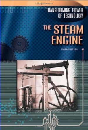 The Steam Engine (Transforming Power of Technology),Used