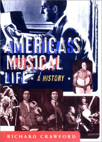 America's Musical Life: A History,Used
