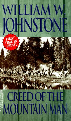 Creed of the Mountain Man (The Last Mountain Man),Used