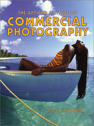 The Art and Attitude of Commercial Photography,Used