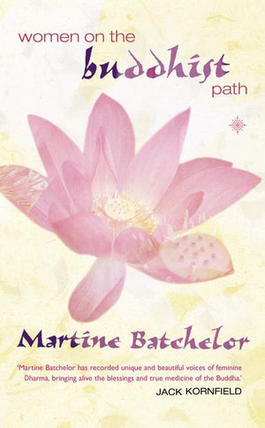 Women On The Buddhist Path,Used