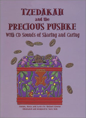 Tzedakah and the Precious Pushke: Sounds of Sharing and Caring,Used
