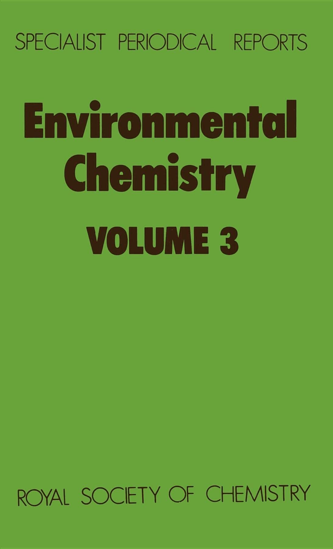 Environmental Chemistry: Volume 3 (Specialist Periodical Reports),Used