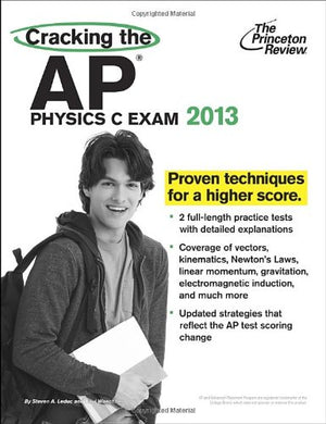 Cracking the AP Physics C Exam, 2013 Edition (College Test Preparation),Used