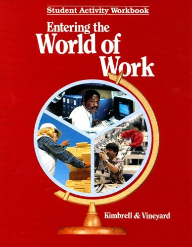 Entering the World of Work (Student Activity Workbook),Used