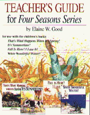 Teacher's Guide for Four Seasons Series: For Use With the Children's Books, That's What Happens When It's Spring!, It's Summerti,Used