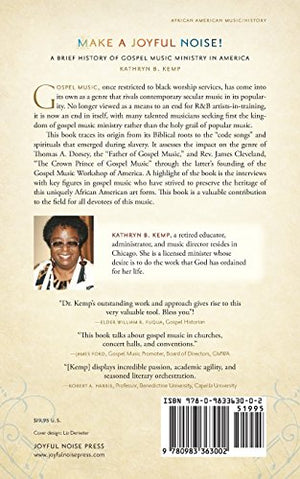 Make a Joyful Noise! A Brief History of Gospel Music Ministry in America,Used