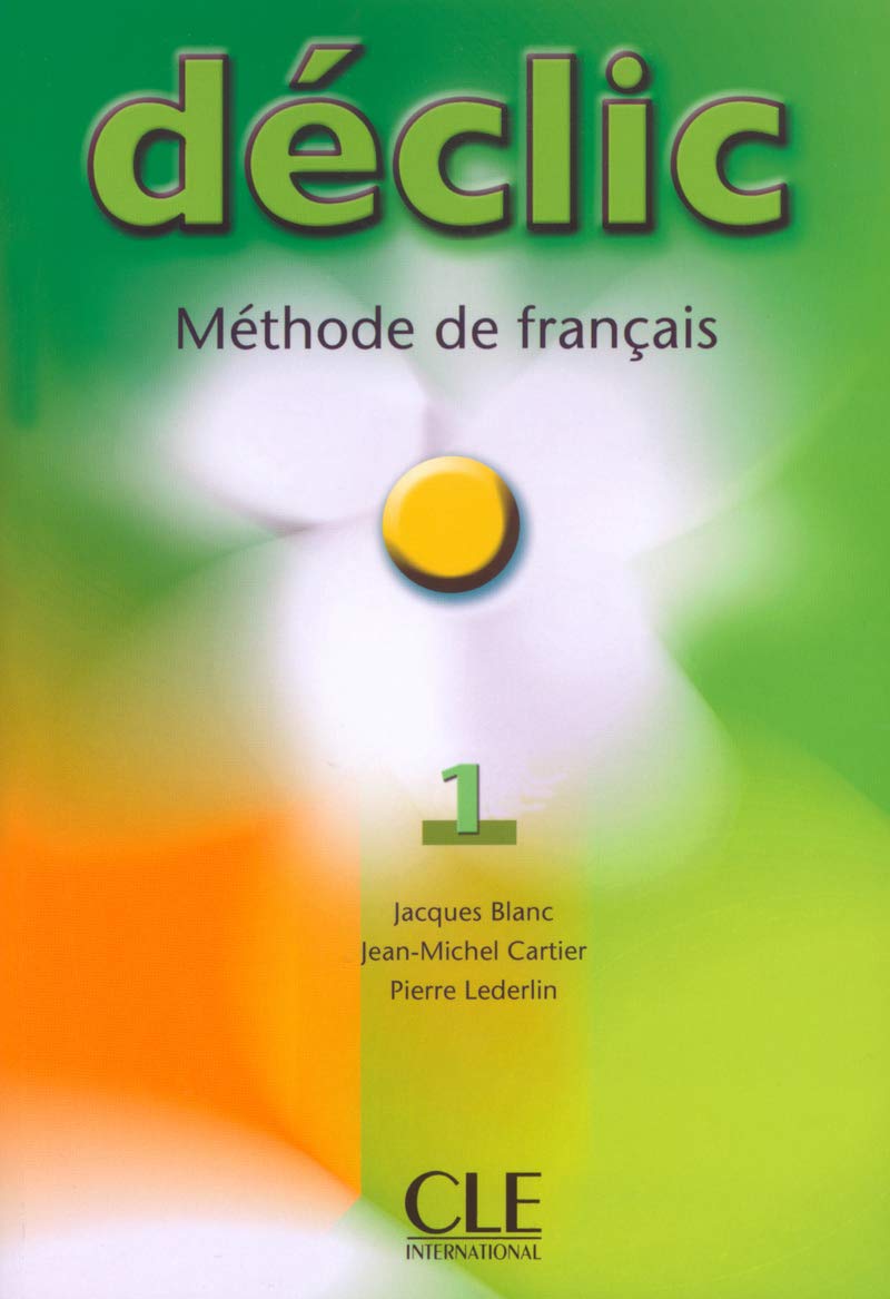 Declic Level 1 Textbook (Methode de Francais) (French Edition),Used