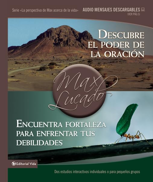 Descubre el poder de la oracin / Encuentra fortaleza para enfrentar tus debilidades: Dos estudios interactivos individuales o ,New