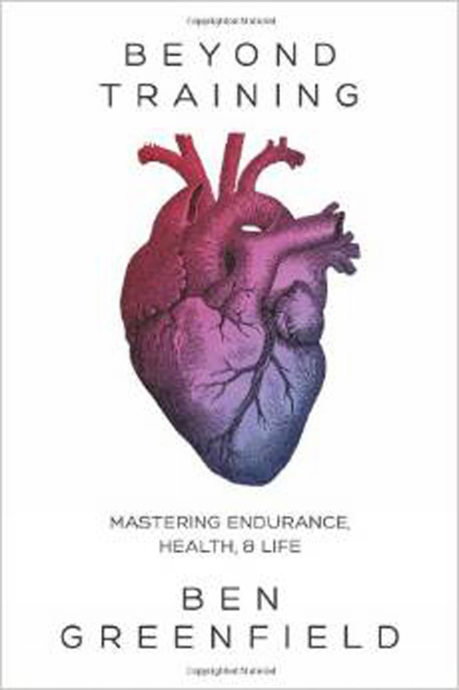 Beyond Training: Mastering Endurance, Health & Life
