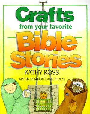 Crafts From Your Favorite Bible Stories,Used