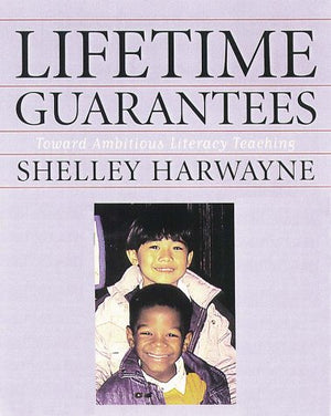 Lifetime Guarantees : Toward Ambitious Literacy Teaching,Used