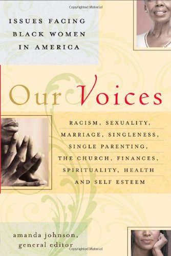 Our Voices: Issues Facing Black Women in America,Used