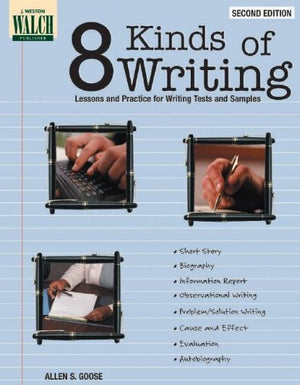 8 Kinds Of Writing: Lessons And Practice For Writing Tests And Samples,New
