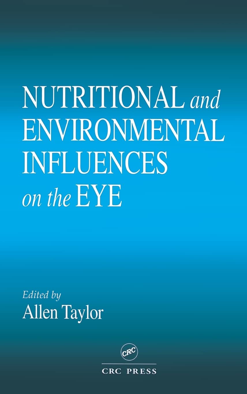 Nutritional and Environmental Influences on the Eye (Modern Nutrition),Used