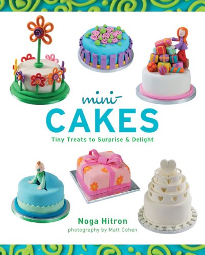 MiniCakes: Tiny Treats to Surprise & Delight,Used