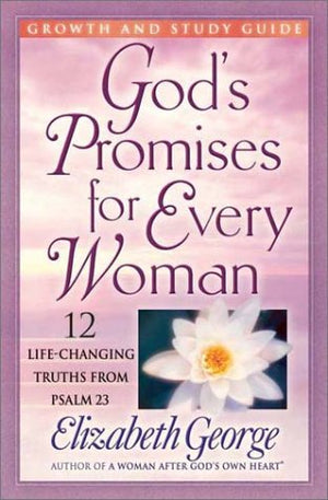 Powerful Promises for Every Woman Growth and Study Guide: 12 LifeChanging Truths from Psalm 23,Used