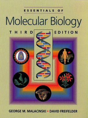 Essentials of Molecular Biology,New
