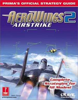 Aerowings 2: Air Strike : Prima's Official Strategy Guide,Used