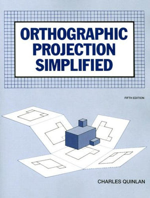 Orthographic Projection Simplified, Student Text,New