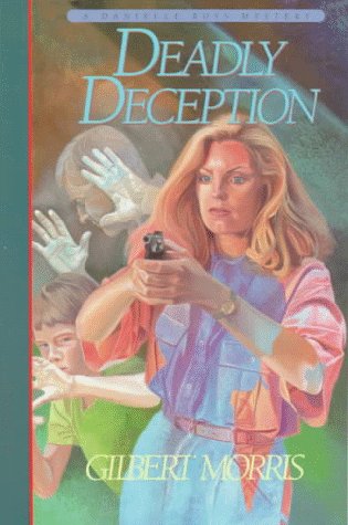 Deadly Deception (Danielle Ross Mystery Series #3),Used