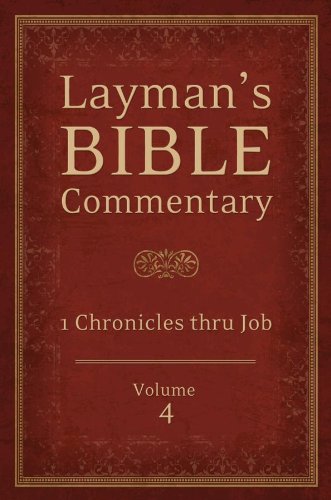 Layman's Bible Commentary Vol. 4: 1 Chronicles thru Job,Used