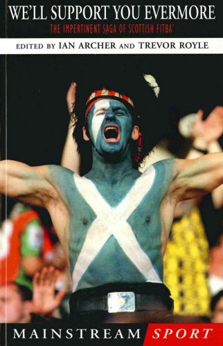 We'll Support You Evermore: The Impertinent Saga of Scottish Fitba (Mainstream Sport),Used
