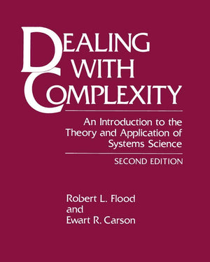 Dealing with Complexity: An Introduction to the Theory and Application of Systems Science (Language of Science),New