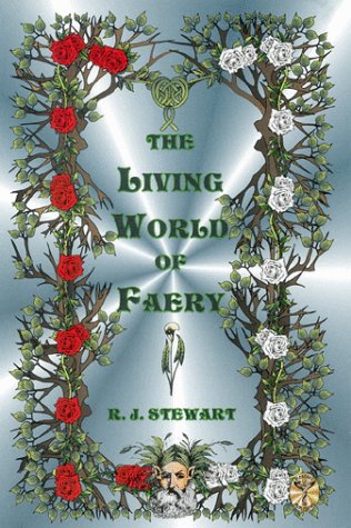 The Living World Of Faery
