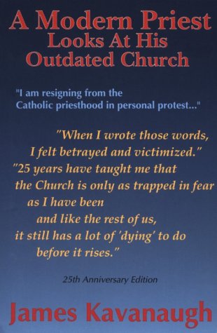A Modern Priest Looks at His Outdated Church,Used