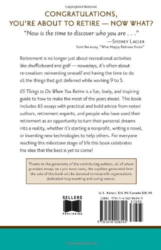 65 Things to Do When You Retire  More Than 65 Notable Achievers on How to Make the Most of the Rest of Your Life (Milestone Ser,Used